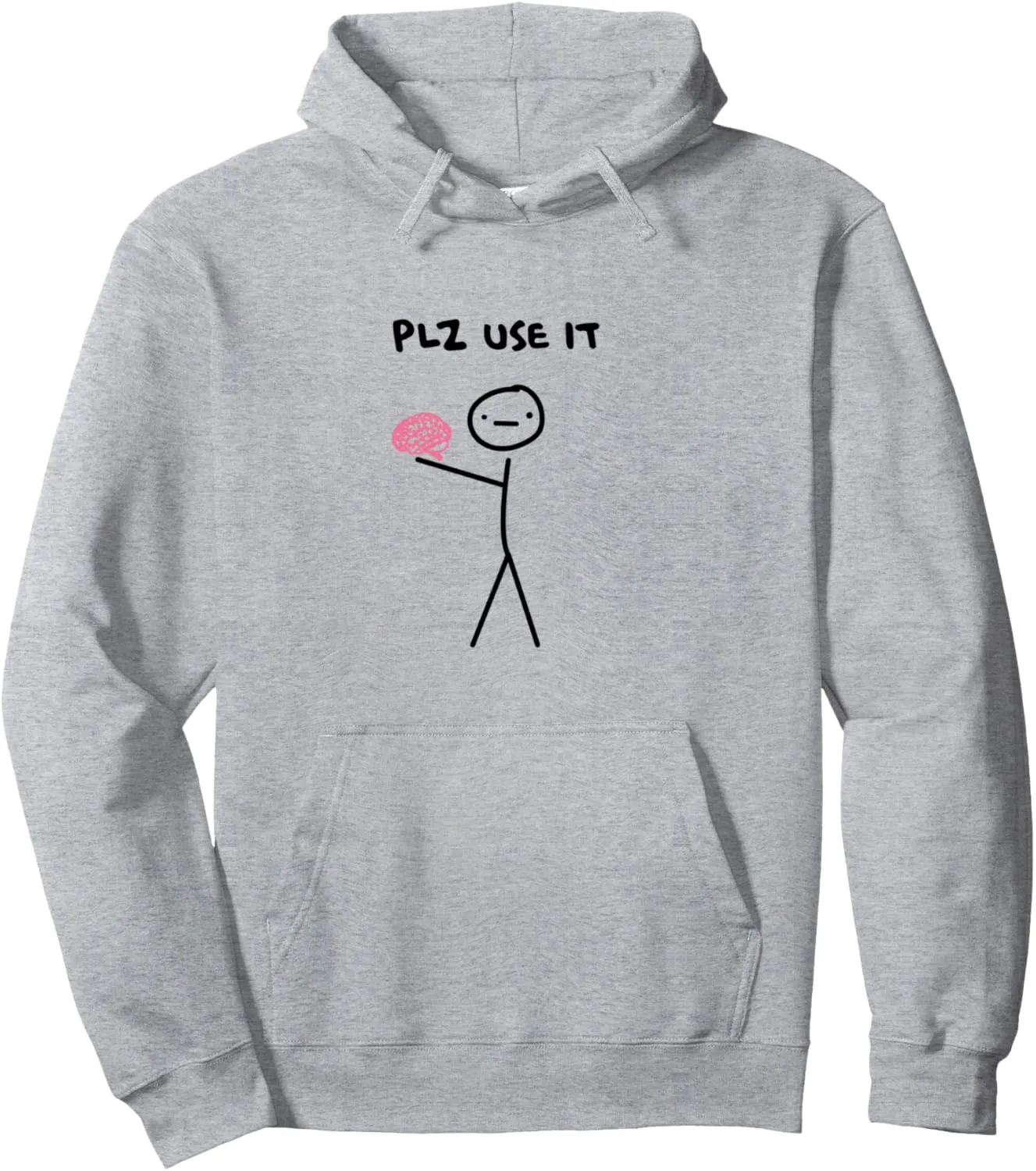Plz Use It Funny Brain Stick Figure Vintage Graphic Tee Pullover Hoodie